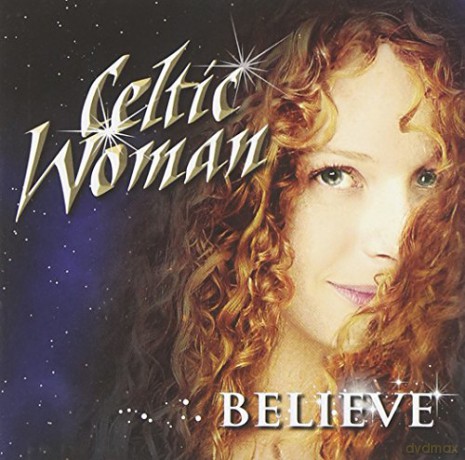 Celtic Woman: Belive [CD]+[DVD]