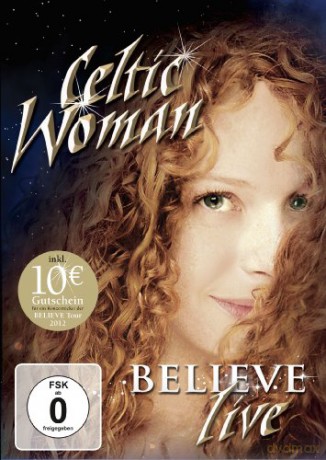 Celtic Woman: Belive (Ntsc) [DVD]