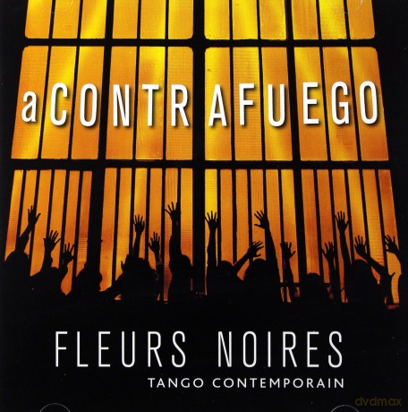 Fleurs Noires: A Contrafuego [CD]