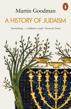 A History of Judaism - Martin Goodman [KSIĄŻKA]