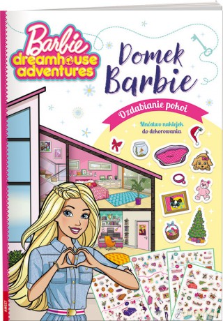 Barbie Dreamhouse Adventures Domek Barbie [KSIĄŻKA]