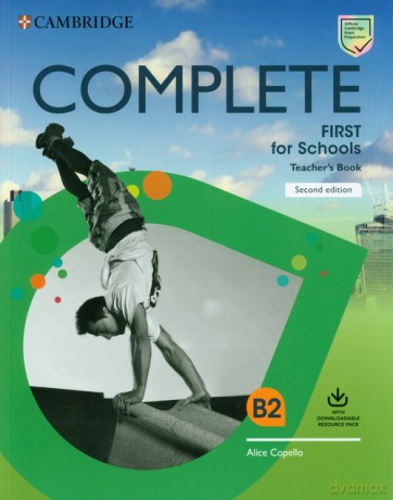 Complete First for Schools Teacher's Book with Downloadable Resource Pack - Alice Copello [KSIĄŻKA]