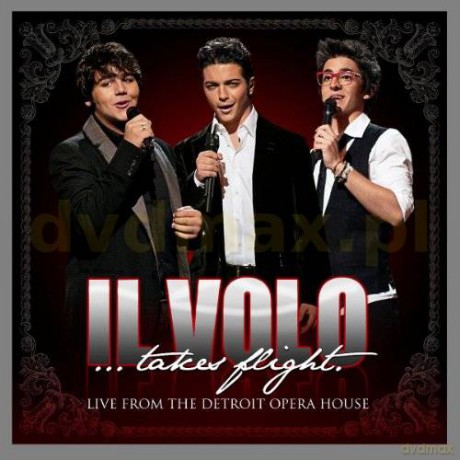 Il Volo: Il Volo...Takes Flight [CD]