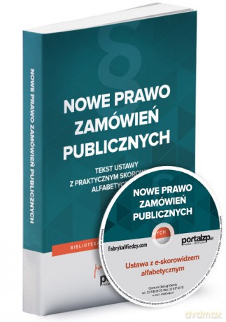 Nowe Prawo zamówień publicznych. Ustawa z praktycznym skorowidzem - Smerd Agata, Wiktorowska Ewa [KSIĄŻKA]