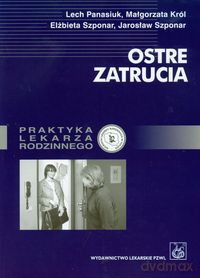 Ostre zatrucia - Lech Panasiuk, Małgorzata Król [KSIĄŻKA]