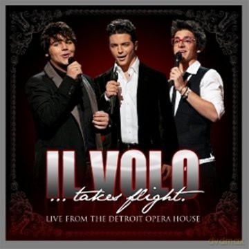 Il Volo: Il Volo...Takes Flight (Deluxe) [CD]+[DVD]