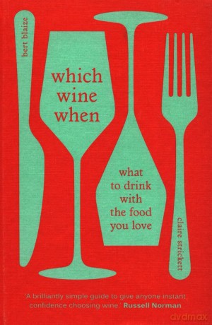 Which wine when - Bert Blaize [KSIĄŻKA]