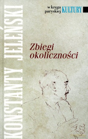 Zbiegi okoliczności - Konstanty Jeleński [KSIĄŻKA]