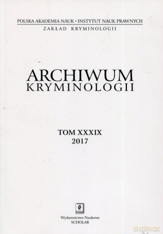 Archiwum kryminologii (Tom XXXIX) [KSIĄŻKA]