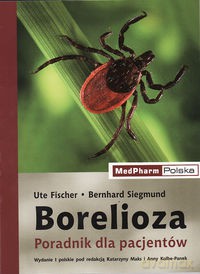 Borelioza - Ute Fischer, Bernhard Siegmund [KSIĄŻKA]