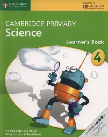 Cambridge Primary Science Learner's Book 4 - Fiona Baxter, Liz Dilley [KSIĄŻKA]