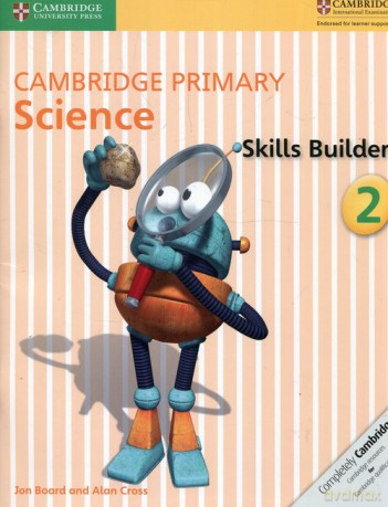 Cambridge Primary Science Skills Builder 2 - Jon Board, Alan Cross [KSIĄŻKA]