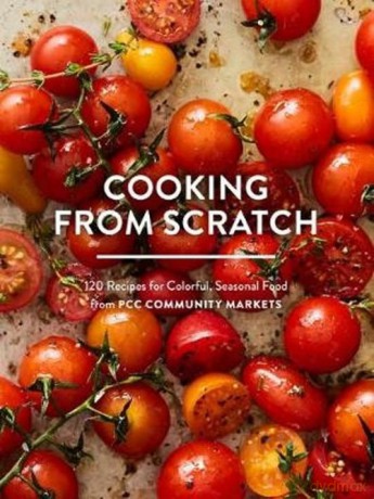 Cooking From Scratch [KSIĄŻKA]