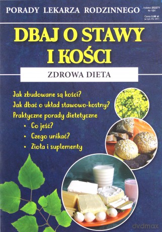 Dbaj o stawy i kości Zdrowa dieta - Radosław Kożuszek [KSIĄŻKA]
