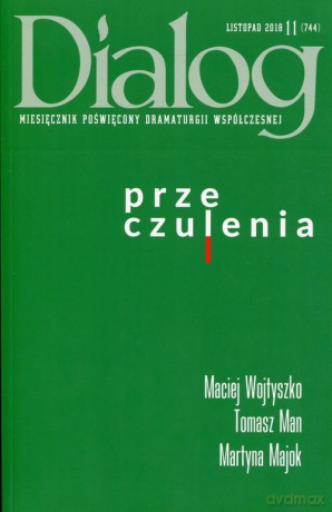 Dialog 2018/11 Przeczulenia [KSIĄŻKA]