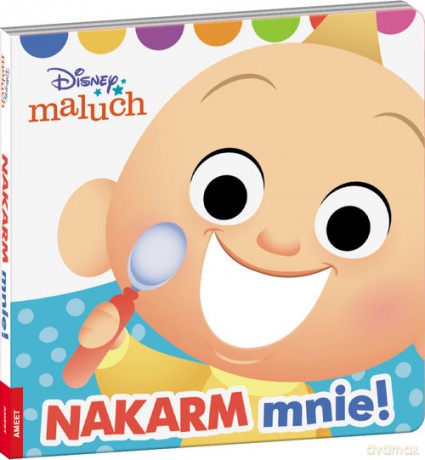 Disney Maluch. Nakarm mnie! [KSIĄŻKA]