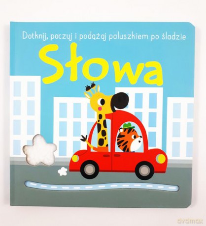 Dotknij, poczuj i podążaj po śladzie II Słowa [KSIĄŻKA]