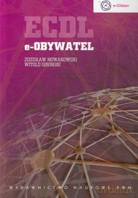 ECDL e-obywatel - Zdzisław Nowakowski, Witold Sikorski [KSIĄŻKA]