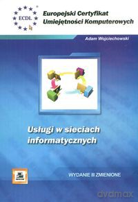 ECUK Usługi w sieciach informatycznych - Adam Wojciechowski [KSIĄŻKA]