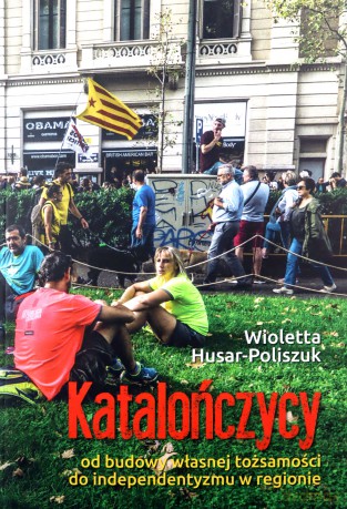 Katalończycy - Wioletta Husar-Poliszuk [KSIĄŻKA]