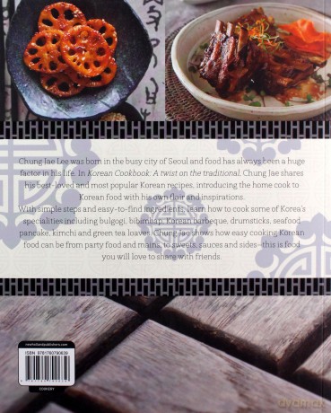 Korean Cookbook A twist on the traditional - Chung Jae Lee [KSIĄŻKA]