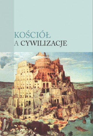 Kościół a cywilizacje [KSIĄŻKA]