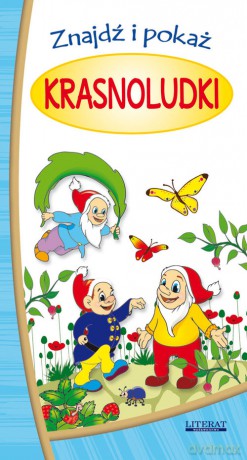 Krasnoludki Znajdź i pokaż [KSIĄŻKA]