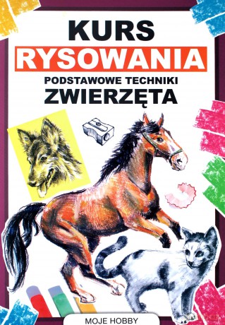 Kurs rysowania Podstawowe techniki Zwierzęta - Mateusz Jagielski [KSIĄŻKA]