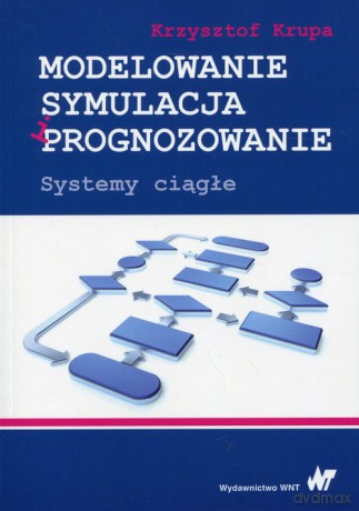 Modelowanie, symulacja i programowanie - Krzysztof Krupa [KSIĄŻKA]