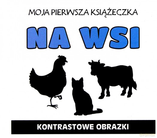 Moja pierwsza książeczka Na wsi [KSIĄŻKA]