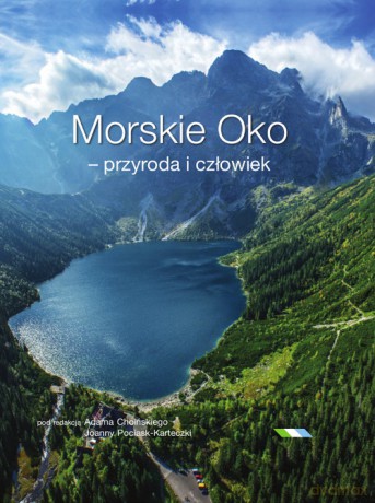 Morskie Oko przyroda i człowiek [KSIĄŻKA]