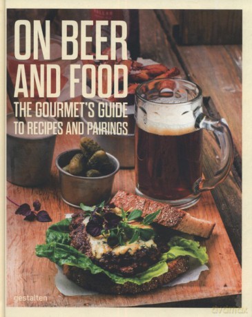 On Beer and Food - Thomas Horne, Colin Eick [KSIĄŻKA]