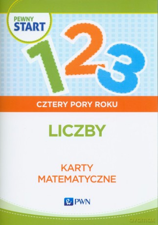 Pewny start Cztery pory roku Liczby Karty matematyczne [KSIĄŻKA]
