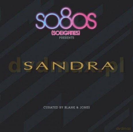 Sandra: So80s Presents Sandra 1984-1989 Curated By Blank & Jones [2CD]