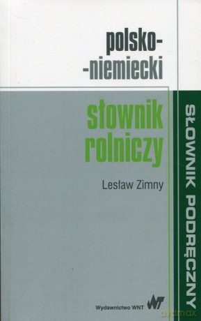 Polsko-niemiecki słownik rolniczy - Lesław Zimny [KSIĄŻKA]