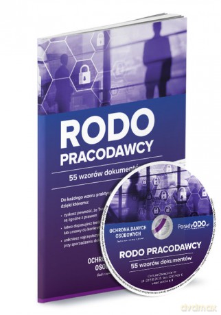 RODO pracodawcy 55 wzorów dokumentów - Paweł Biały, Michał Kowalski [KSIĄŻKA]