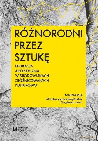 Różnorodni przez sztukę [KSIĄŻKA]
