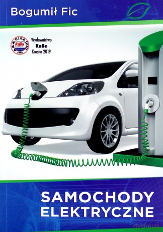 Samochody elektryczne - Bogumił Fic [KSIĄŻKA]