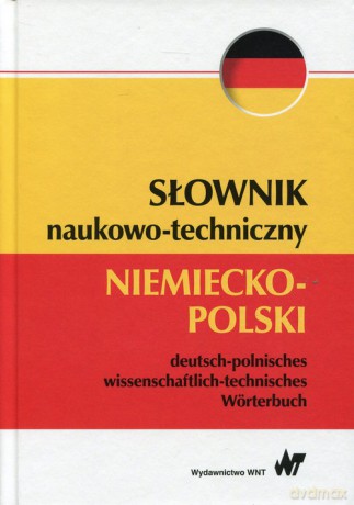 Słownik naukowo-techniczny niemiecko-polski [KSIĄŻKA]