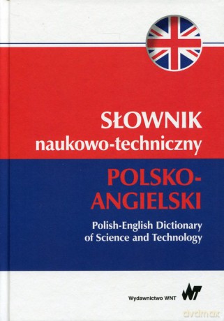 Słownik naukowo-techniczny polsko-angielski [KSIĄŻKA]