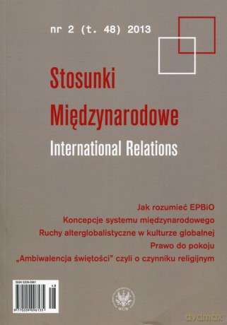 Stosunki Międzynarodowe International Relations (Tom 48) nr 2 2013 [KSIĄŻKA]