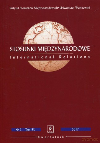 Stosunki Międzynarodowe nr 2 (Tom 53 2017) [KSIĄŻKA]