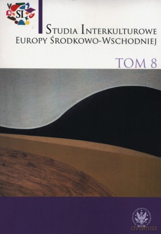 Studia Interkulturowe Europy Środkowo-Wschodniej (Tom 8) [KSIĄŻKA]