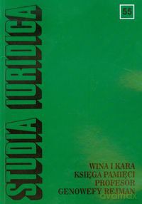 Studia Iuridica (Tom 55) Wina i kara [KSIĄŻKA]