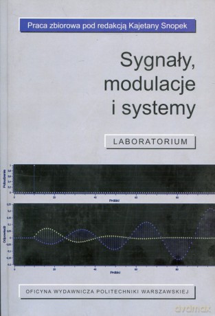 Sygnały, modulacje i systemy Laboratorium [KSIĄŻKA]