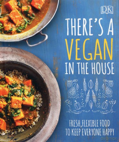 There's a Vegan in the House [KSIĄŻKA]