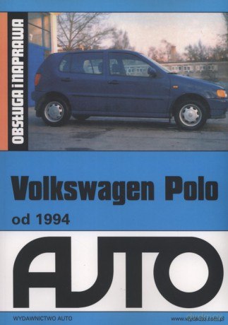 Volkswagen Polo od 1994 Obsługa i naprawa [KSIĄŻKA]