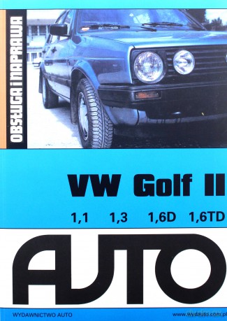 VW Golf II Obsługa i naprawa [KSIĄŻKA]