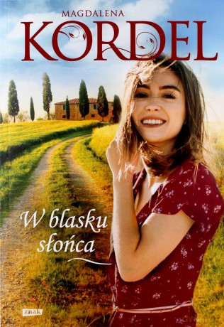 W blasku słońca - Magdalena Kordel [KSIĄŻKA]