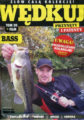 Wędkuj. Przynęty i patenty. (Tom 20) + film. Bass [KSIĄŻKA]
